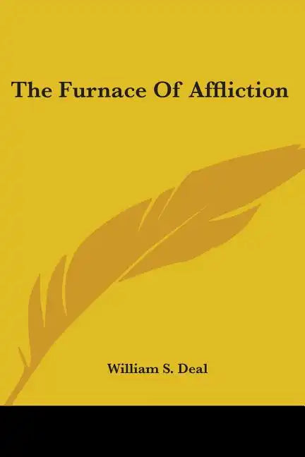 The Furnace Of Affliction - Paperback
