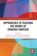 Approaches to Teaching the Works of Edwidge Danticat - Paperback