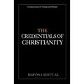 The Credentials of Christianity - Paperback