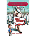 DUDE, YOU'RE NUDE! Exposing the Naked Truth about the Darwinian Single-Cell Origin of Life Theory Using Plain Old Common Sense - Paperback