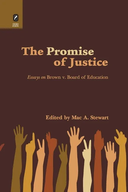 Promise of Justice: Essays on Brown v. Board of Education - Paperback
