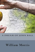 A Dream of John Ball - Paperback