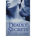 Deadly Secrets - Paperback