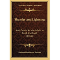 Thunder And Lightning: And Deaths At Marshfield In 1658 And 1666 (1850) - Paperback