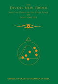 The Divine New Order and the Dawn of the First Stage of Light and Life - Hardcover