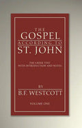 The Gospel According to St. John, Volume 1 - Hardcover