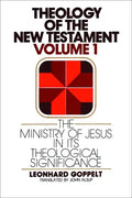 The Ministry of Jesus in Its Theological Significance - Paperback