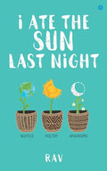 I ate the sun last night - Paperback