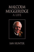 Malcolm Muggeridge: A Life - Paperback