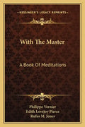 With the Master: A Book of Meditations - Paperback
