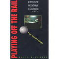 Playing Off the Rail - Paperback