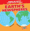Earth's Hemispheres - Library Binding
