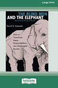 The Blind Men and the Elephant: Mastering Project Work (16pt Large Print Edition) - Paperback