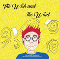 The Wish and The Wind - Paperback
