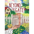 Beyond the Gate - Paperback