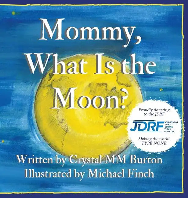 Mommy, What Is the Moon? - Hardcover