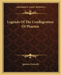 Legends Of The Conflagration Of Phaeton - Paperback