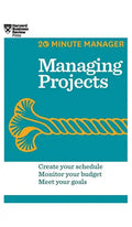Managing Projects (HBR 20-Minute Manager Series) - Hardcover