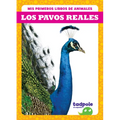 Los Pavos Reales (Peacocks) - Library Binding