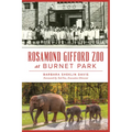 Rosamond Gifford Zoo at Burnet Park - Paperback