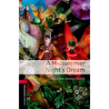 Oxford Bookworms Library: A Midsummer Nights Dreamlevel 3 - Paperback