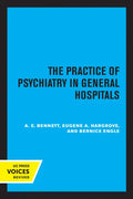The Practice of Psychiatry in General Hospitals - Paperback