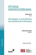 Studia Heideggeriana Vol III: Heidegger y el problema del método de la filosofía - Paperback