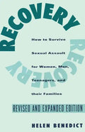 Recovery: How to Survive Sexual Assault for Women, Men, Teenagers, and Their Friends and Family - Paperback