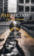Failfection: Life and Lessons - Hardcover
