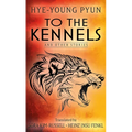To the Kennels: And Other Stories - Library Binding