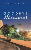 Goodbye Miramar - Paperback