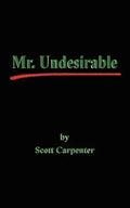 Mr. Undesirable - Paperback