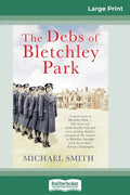 The Debs of Bletchley Park: And Other Stories (16pt Large Print Edition) - Paperback