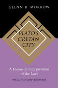 Plato's Cretan City: A Historical Interpretation of the Laws - Paperback
