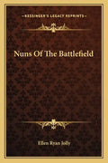 Nuns of the Battlefield - Paperback