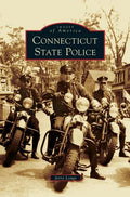 Connecticut State Police - Hardcover