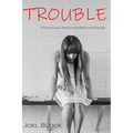 Trouble: A Story of Love, Literature and Bittersweet Revenge - Paperback