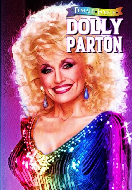Female Force: Dolly Parton - Bonus Pride Edition - Paperback