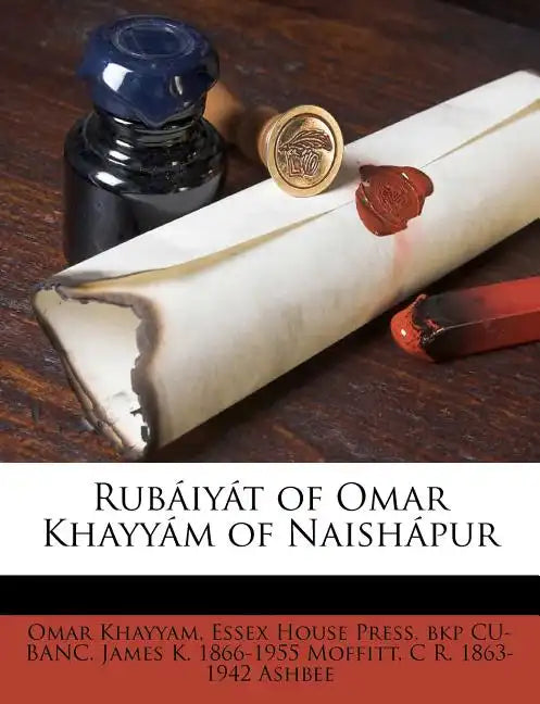 Rubaiyat of Omar Khayyam of Naishapur - Paperback