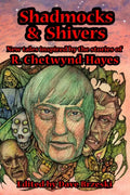 Shadmocks & Shivers: New Tales Inspired by the Stories of R. Chetwynd-Hayes - Paperback