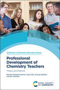 Professional Development of Chemistry Teachers: Theory and Practice - Paperback