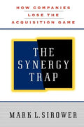 The Synergy Trap - Paperback