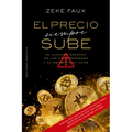Precio Siempre Sube, El - Paperback