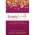 Iconic Wealth for Women - Paperback