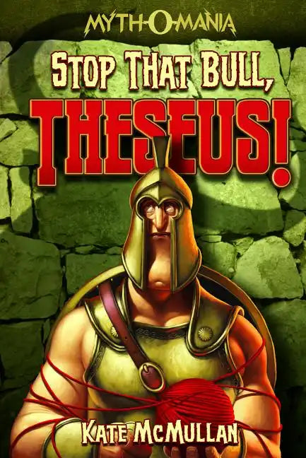 Stop That Bull, Theseus! - Paperback