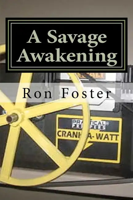 The Savage Awakening: A Preppers Perspective - Paperback
