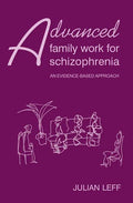 Advanced Family Work for Schizophrenia - Paperback