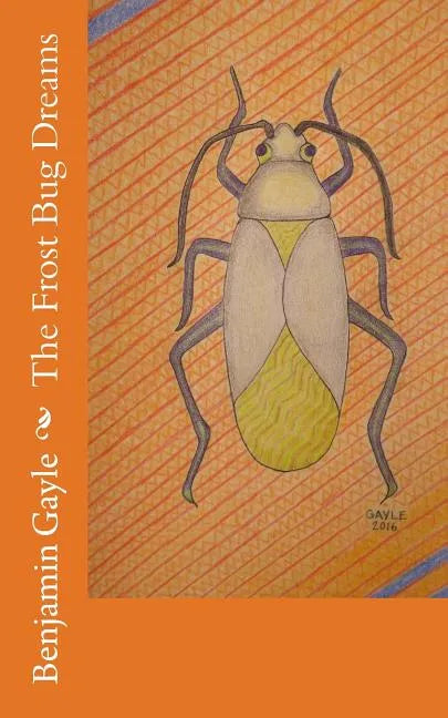 The Frost Bug Dreams - Paperback