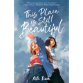 This Place Is Still Beautiful - Paperback