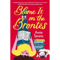Blame It on the Brontes - Paperback